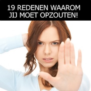 19 Redenen waarom jij moet opzouten